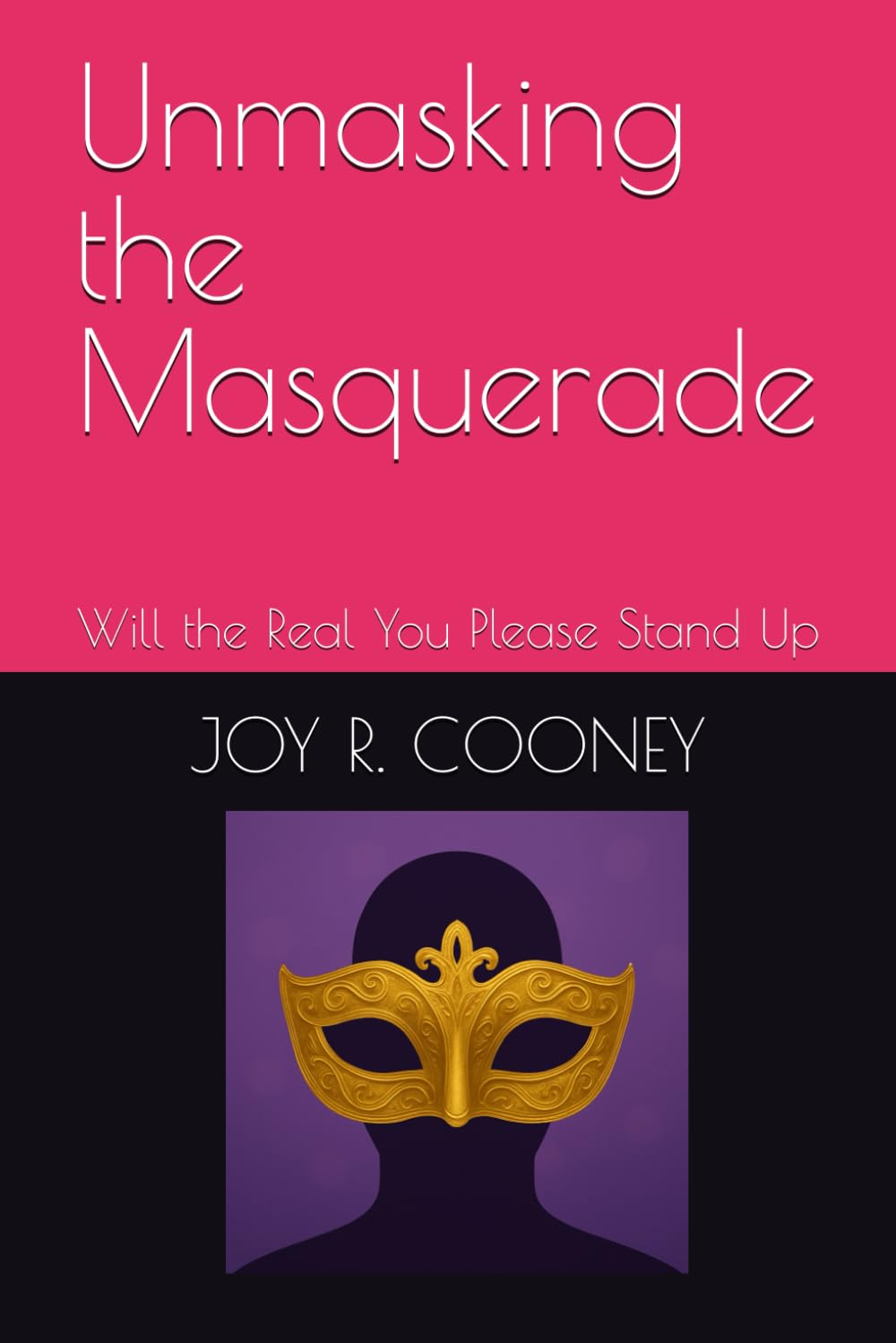 Unmasking the Masquerade: Will the Real You Please Stand Up