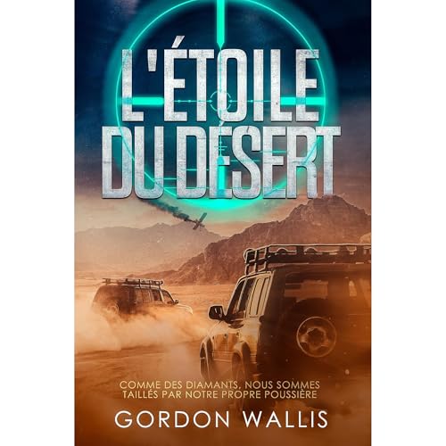 L'&Eacute;toile du D&eacute;sert Audiolibro Por Gordon Wallis arte de portada