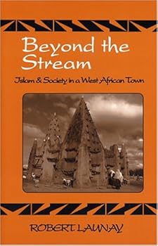 Paperback Beyond The Stream: Islam & Society In A West African Town Book