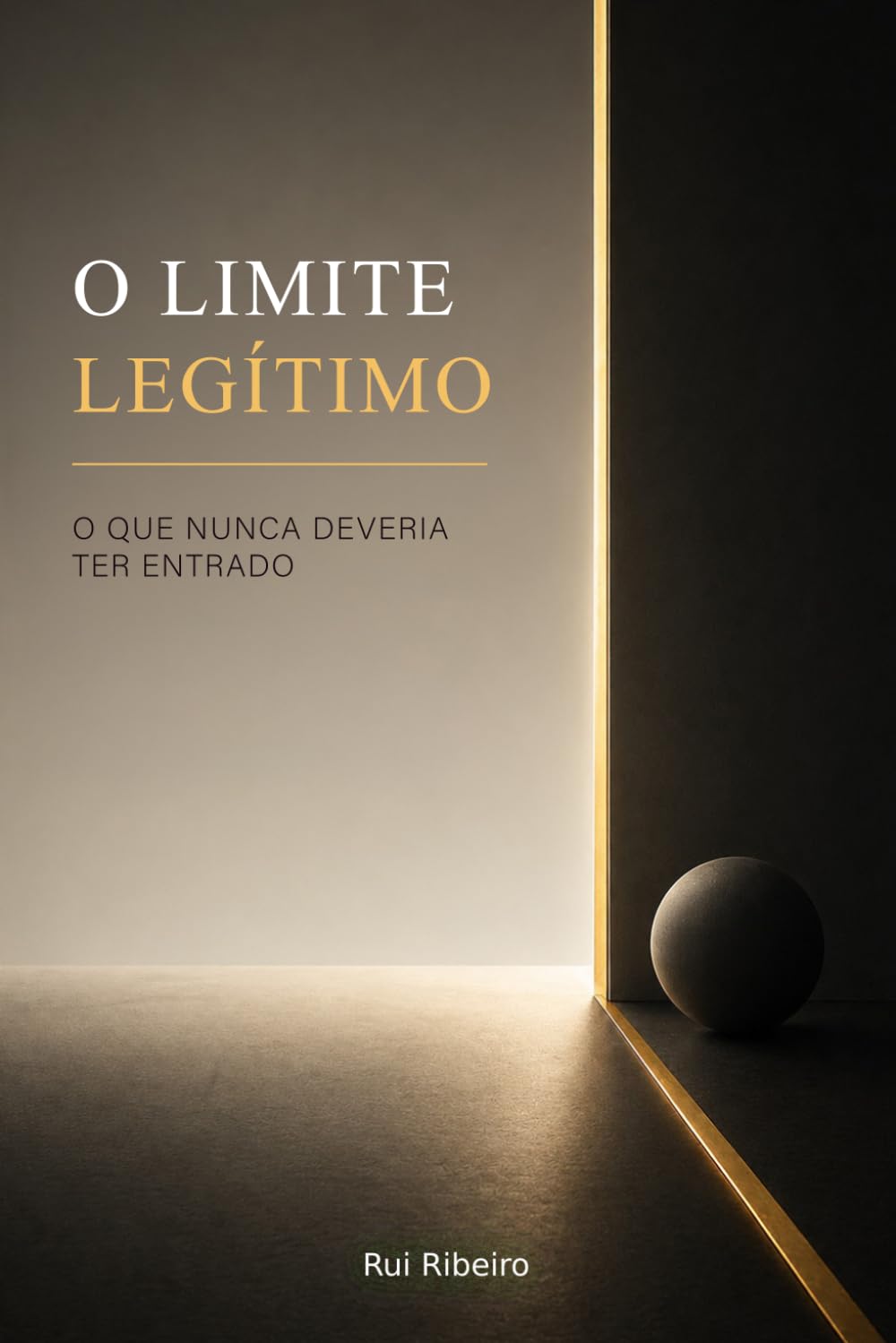 O Limite Legítimo: O que Nunca Deveria Ter Entrado
