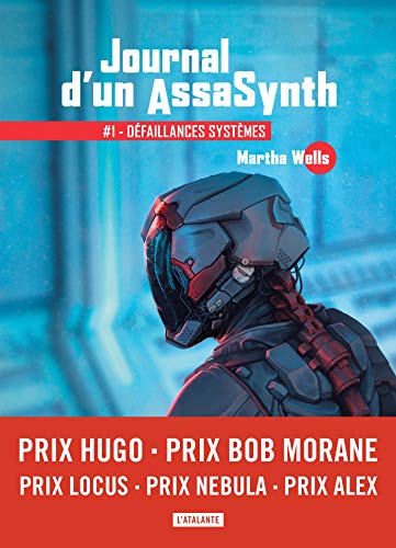 Défaillances systèmes: Journal d'un AssaSynth, T1 livre En ligne