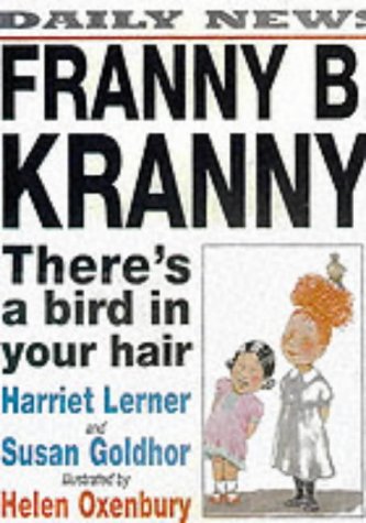 Franny B Kranny There's Bird Your Hair