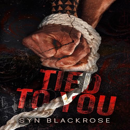 Tied to You by Syn Blackrose episode artwork