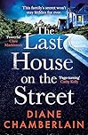 The Last House on the Street: A gripping, moving story of family secrets from the bestselling author
