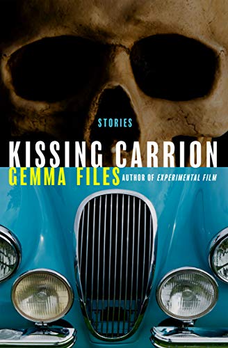 Cover of Kissing Carrion: Stories