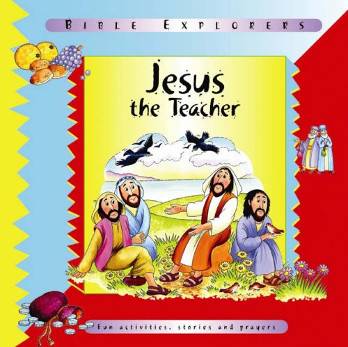 Jesus Explorers Jesus the Teacher (Bible Explorers): Leena Lane, Gillian Chapman ...