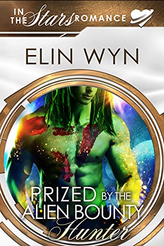 Prized by the Alien Bounty Hunter: An Alien Mate Romance (Mtoain Bounty Hunters Book 5)
