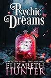 Psychic Dreams: A Paranormal Women's Fiction Novel (Glimmer Lake)