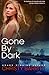 Produktbild Gone by Dark (Carolina Moon, Band 2)
