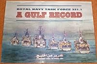A Gulf Record, Royal Navy Task Force 321.1 B000GKQ0E4 Book Cover