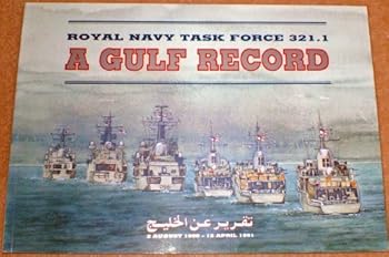 Paperback A Gulf Record, Royal Navy Task Force 321.1 Book