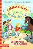 green fee traduction  Emma Green et l\'arbre des fées, 3 : Le sifflet magique - Folio Cadet Premiers Romans - Dès 8 ans