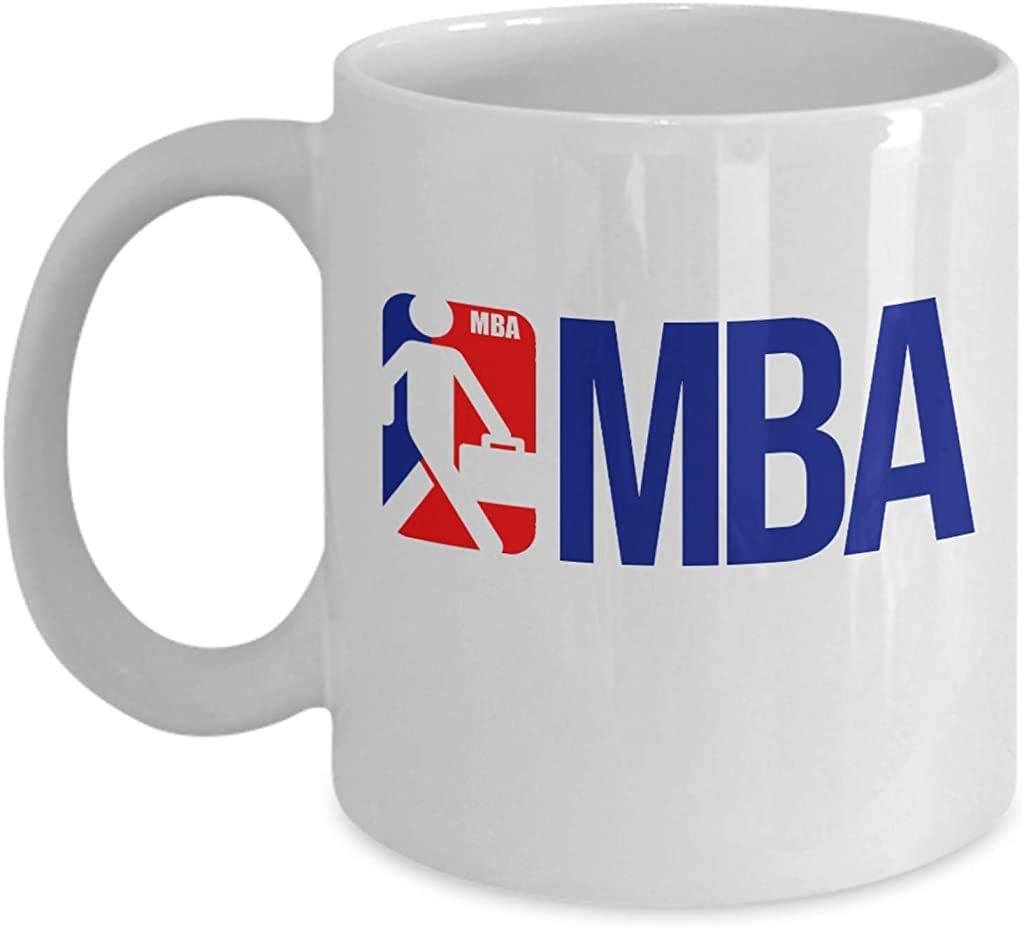 MBA mug. Great gift for Graduation and Basketball parody 11 and 15 oz coffee mug gift