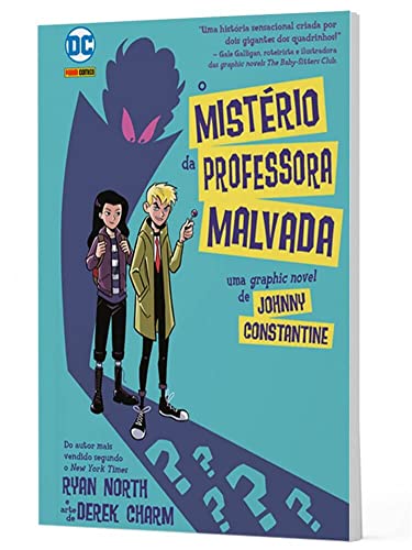 Johnny Constantine: O Misterio da Professora Malvada: DC Kids