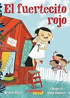 El fuertecito rojo (The Little Red Fort) (Spanish Edition) 1338863398 Book Cover