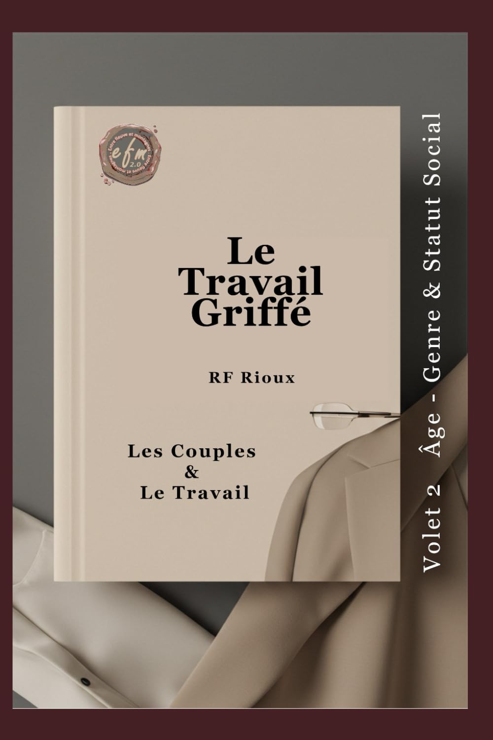 Les Couples & Le Travail (Le Travail Griffé)