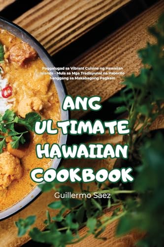 Ang Ultimate Hawaiian Cookbook (Philippine Languages Edition)