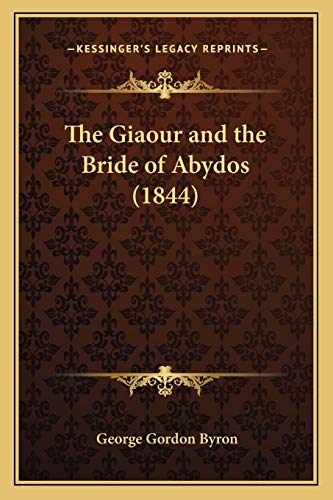 The Giaour and the Bride of Abydos (1844)