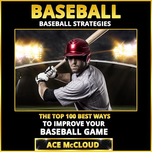 Baseball: Baseball Strategies by Ace McCloud episode artwork