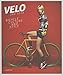 Produktbild Velo--2nd Gear: Bicycle Culture and Style