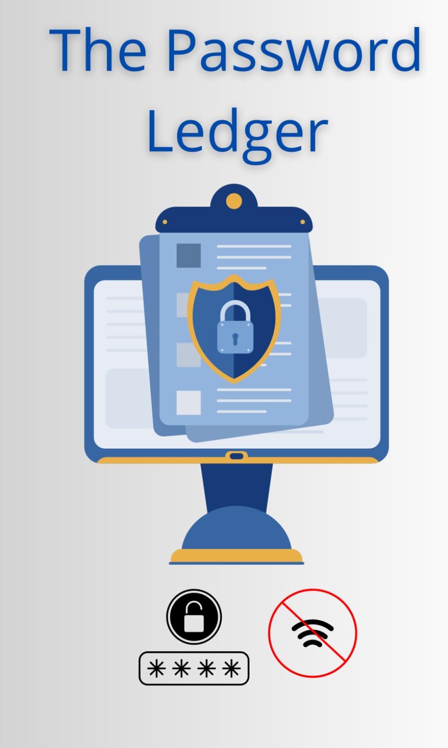 The Password Ledger: Internet Address & Password Logbook with Alphabetical Tabs – Secure Offline Organizer for Home & Office