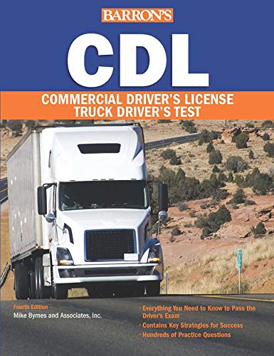 CDL: Commercial Driver’s License Test (Barron’s CDL Truck Driver’s Test)