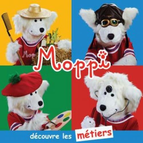 Moppi découvre les métiers [Audio CD] Moppi