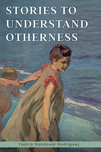 Stories To Understand Otherness