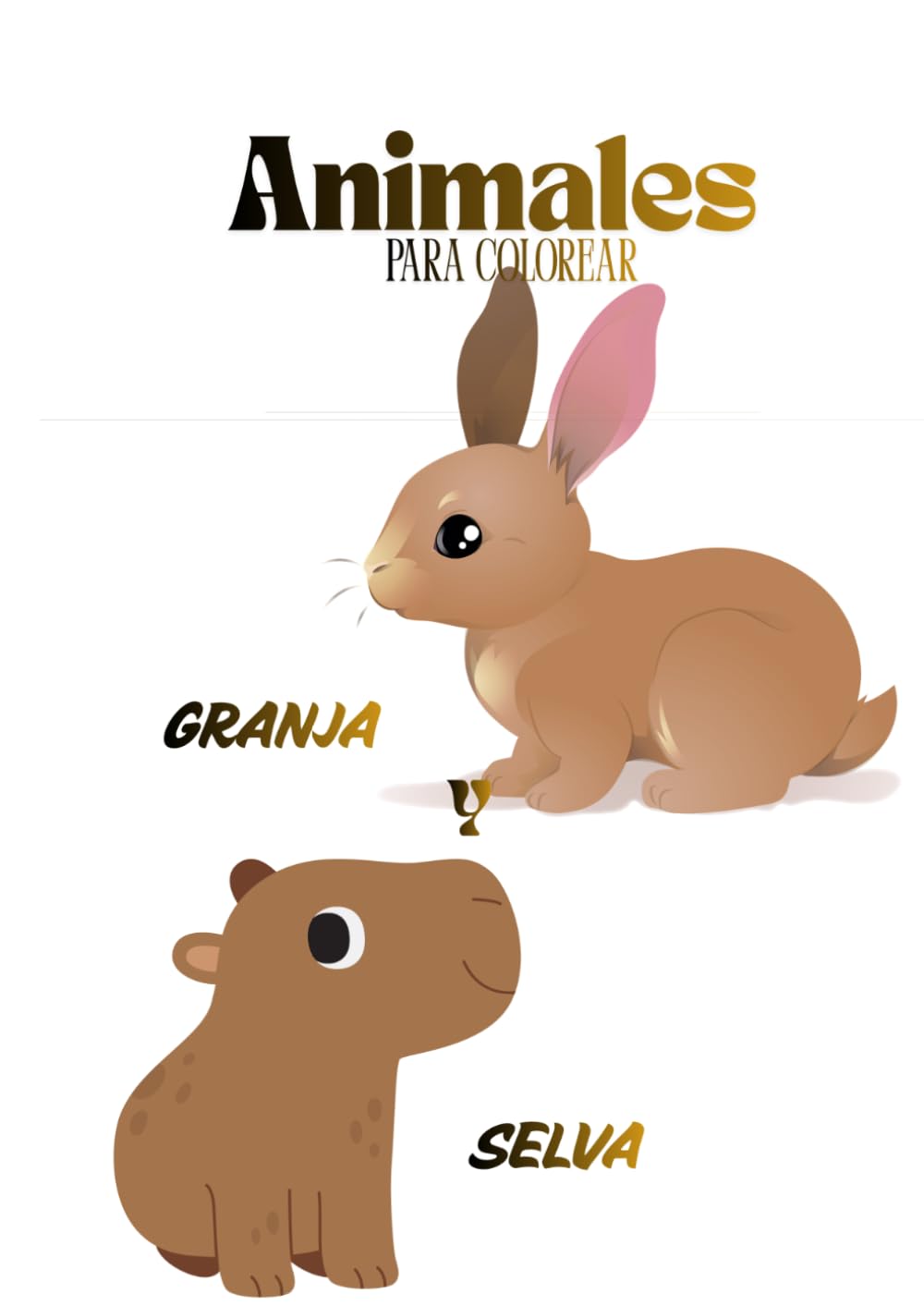 Libro para Colorear de Animales | Animales de la Selva y la Granja | Para Niños de 4 a 8 Años: 30 dibujos fáciles y divertidos para colorear | Actividades creativas para niños y niñas