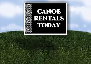 Canoe Rentals Today Formal 1 Single Sided 18x24 in. Yard Road Sign w/Stand