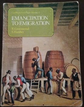 Paperback Emancipation to emigration (Caribbean certificate history) Book