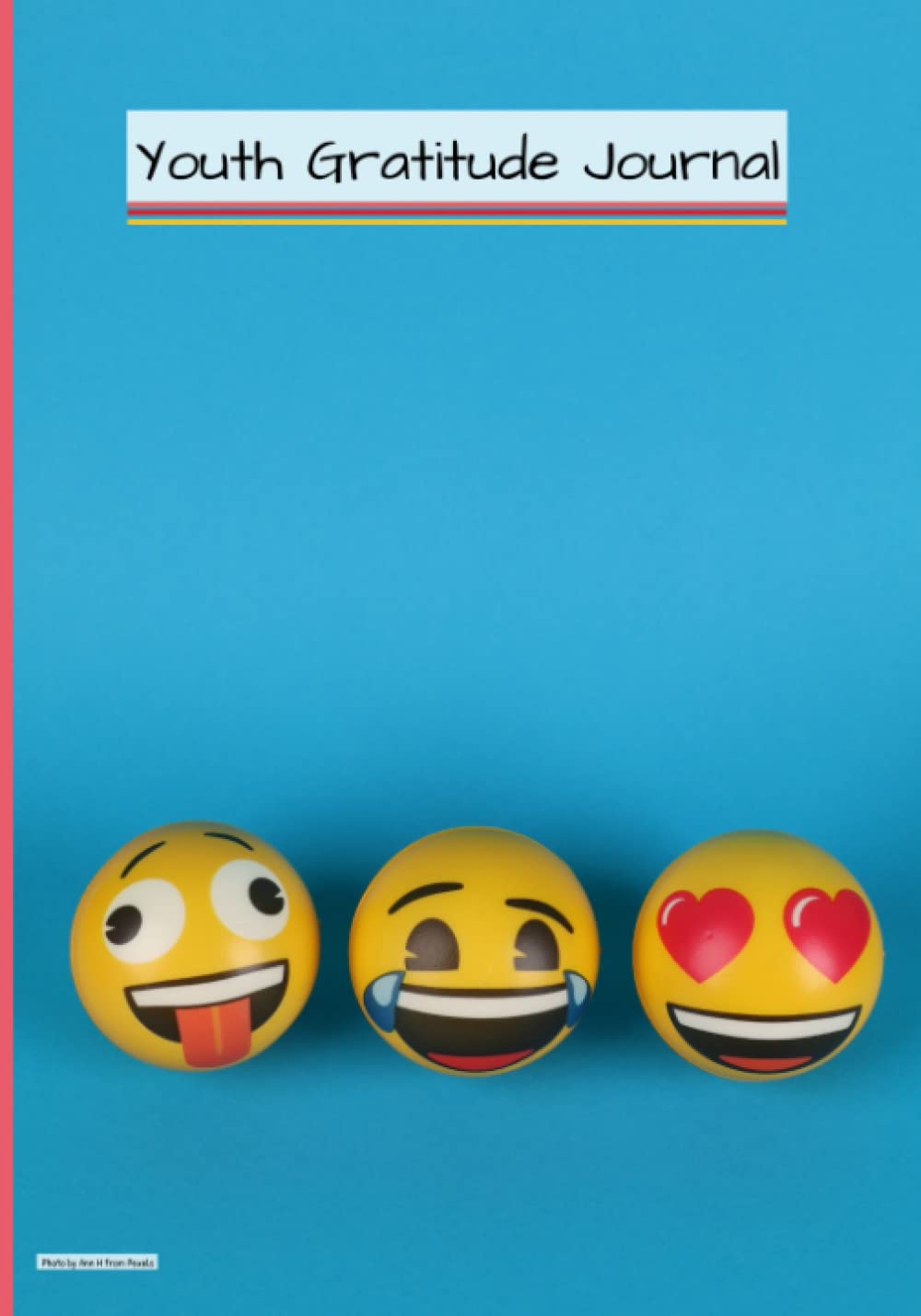 Youth Gratitude Journal - Emoji Cover: for those children in Upper Primary School (as in Grade 4, Grade 5, Grade 6 INCLUDES BLANK pages for my ... Gratitude and Personal Expression