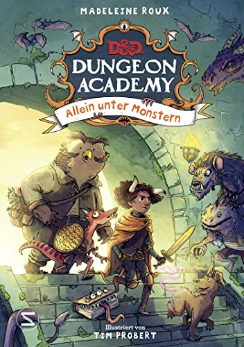 Dungeons & Dragons. Dungeon Academy - Allein unter Monstern: D&D...