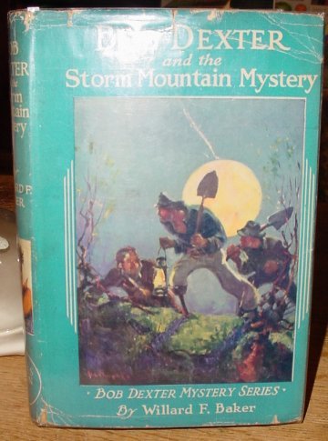 Bob Dexter and the Storm Mountain Mystery B000IF113C Book Cover