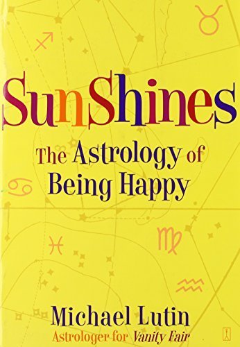 Touchstone Michael Lutin Sunshines: The Astrology Of Being Happy By Michael Lutin cover