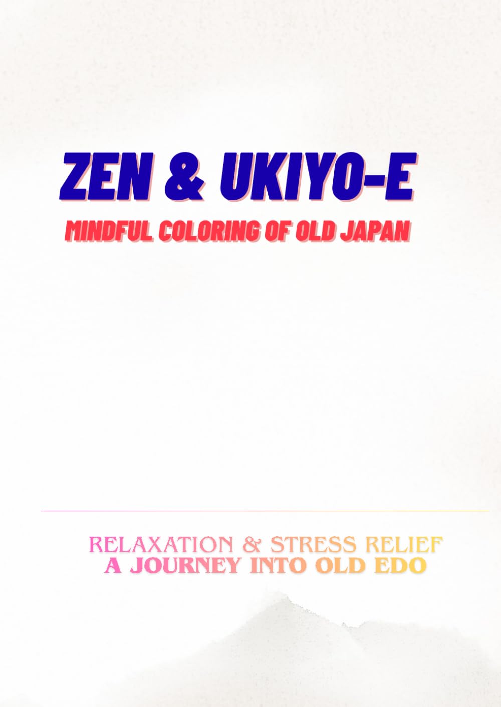 Ukiyo-e Masterpieces: A Classic Japanese Coloring Journey