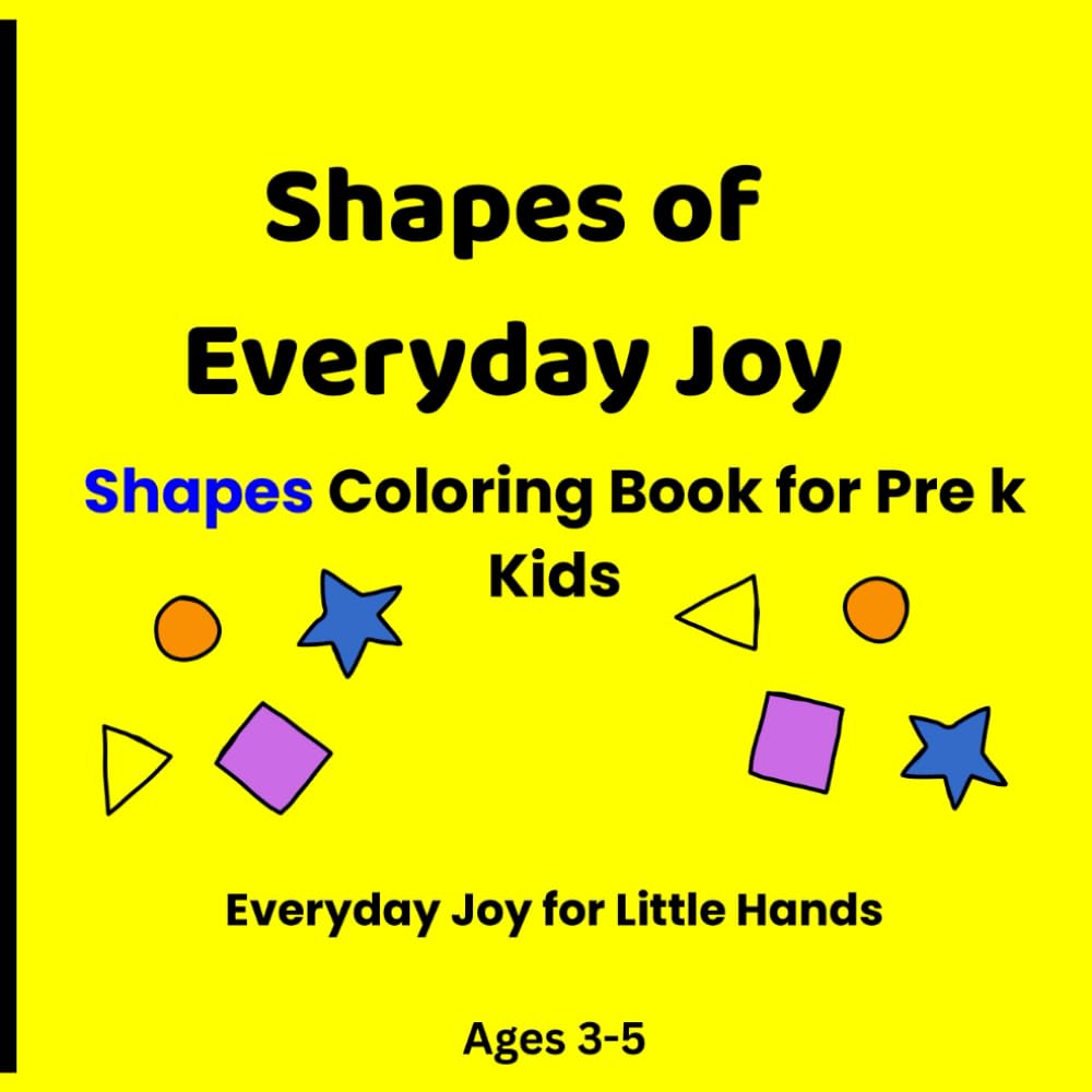 Shapes of Everyday Joy (Everyday Joy for Little Hands)
