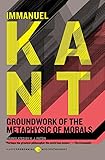 Groundwork of the Metaphysic of Morals (Harper Perennial Modern Thought)