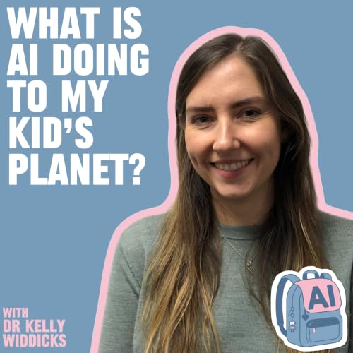 What is AI doing to my kid's planet?