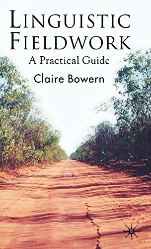 Linguistic Fieldwork: A Practical Guide view 2