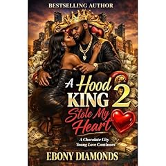 A Hood King Stole My Heart 2 Audiobook By Ebony Diamonds cover art
