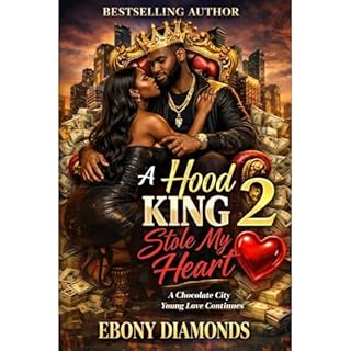 A Hood King Stole My Heart 2 Audiolibro Por Ebony Diamonds arte de portada