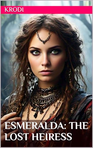 Esmeralda: The Lost Heiress (Villainous Princesses nº 12) (Spanish Edition)
