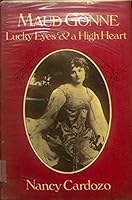 Lucky Eyes and a High Heart: The Life of Maud Gonne B001BMWD9W Book Cover