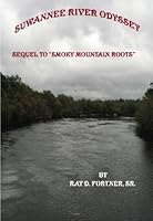 Suwannee River Odyssey 0972636536 Book Cover