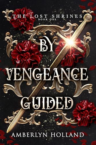 By Vengeance Guided (The Lost Shrines Book 1) (English Edition)