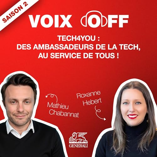 S2_ep07_Tech4You : des ambassadeurs de la tech au service de tous !