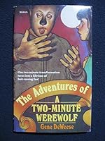 The Adventures of a Two-Minute Werewolf 0385174535 Book Cover