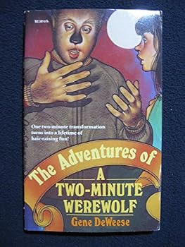 Paperback THE ADVENTURES OF A TWO MINUTE WEREWOLF Book