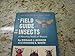 A Field Guide to Insects of America North of Mexico (Peterson Field Guide Series, No. 19)